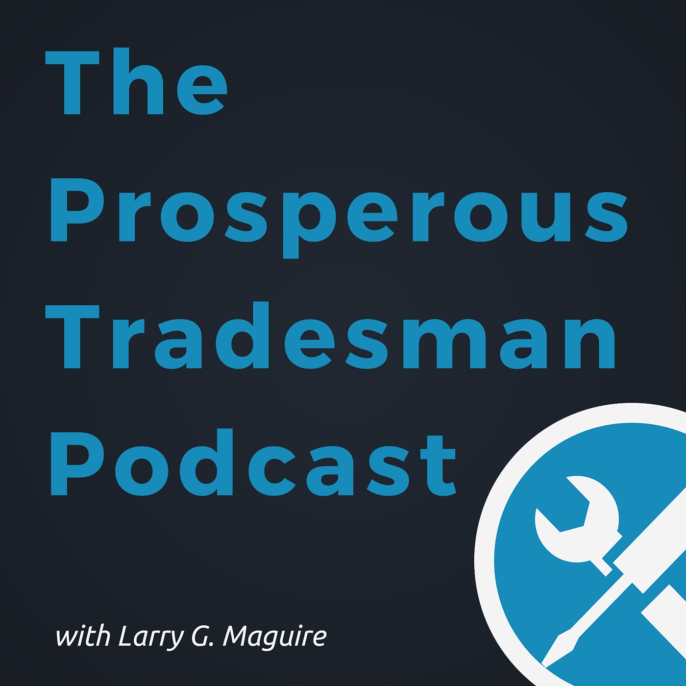 The Prosperous Tradesman Podcast