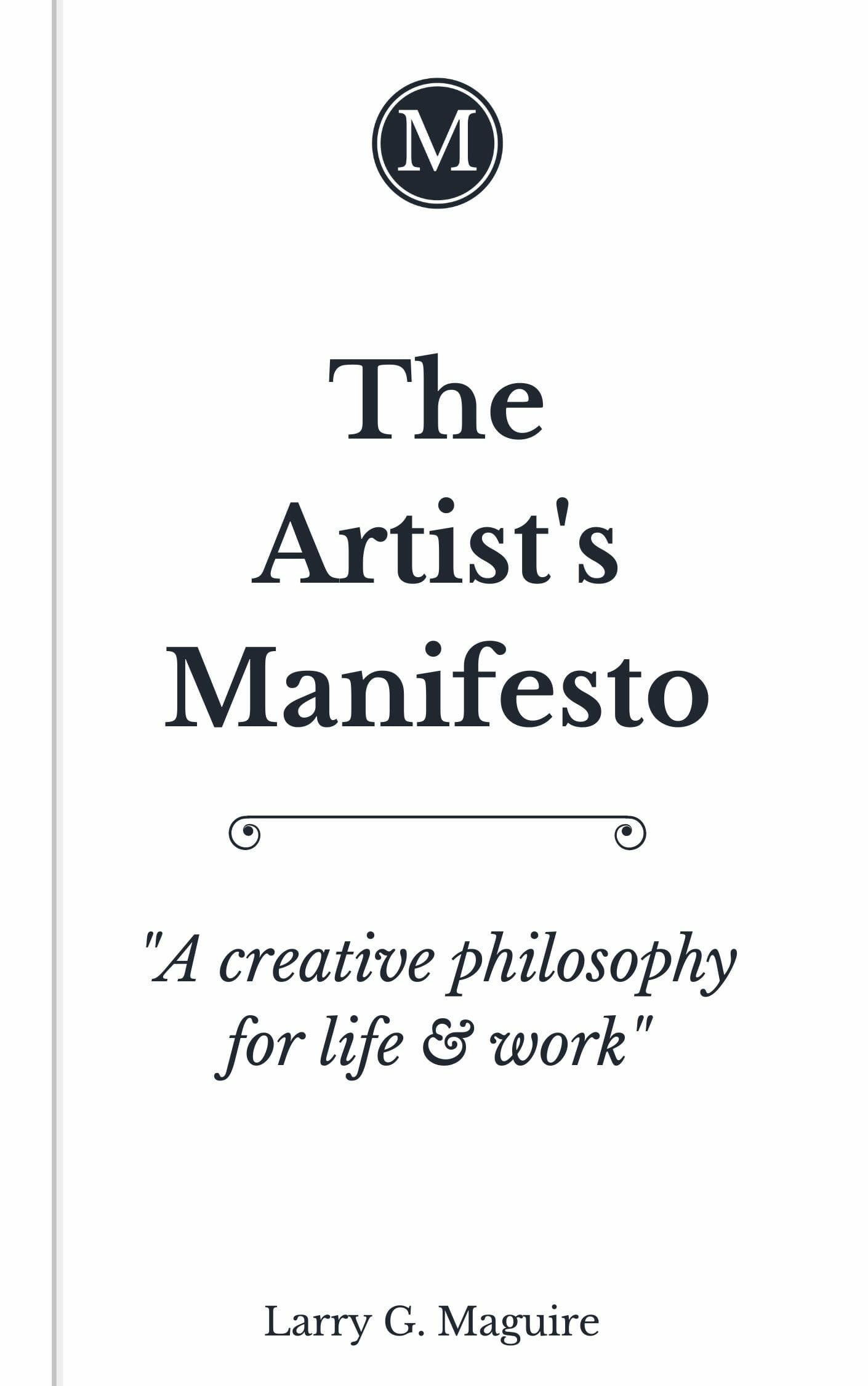 The Artist's Manifesto Ebook Download | Larry G. Maguire